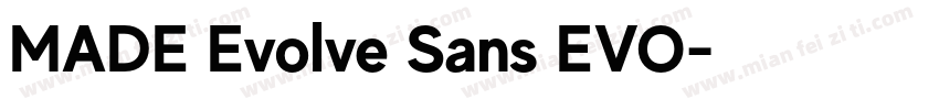 MADE Evolve Sans EVO字体转换
